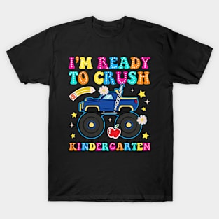 Ready To Crush Monster Truck Back To School Education Kindergarten Gift For Boys Girl Kids T-Shirt